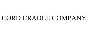 CORD CRADLE COMPANY