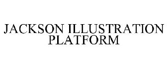 JACKSON ILLUSTRATION PLATFORM