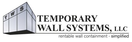 TWS TEMPORARY WALL SYSTEMS LLC RENTAL WALL CONTAINMENT SIMPLIFIED