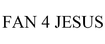 FAN 4 JESUS
