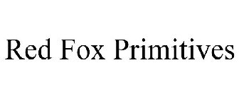 RED FOX PRIMITIVES