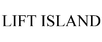 LIFT ISLAND