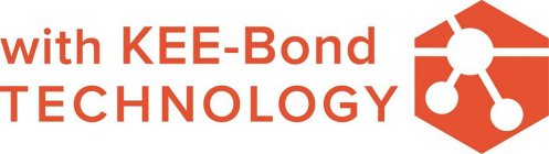 WITH KEE-BOND TECHNOLOGY