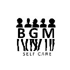 BGM SELF CARE