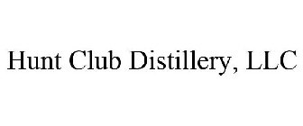 HUNT CLUB DISTILLERY, LLC