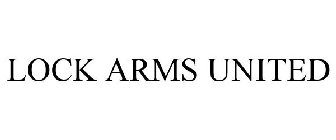 LOCK ARMS UNITED