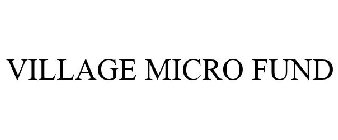 VILLAGE MICRO FUND