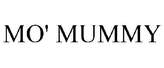 MO' MUMMY