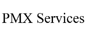 PMX SERVICES