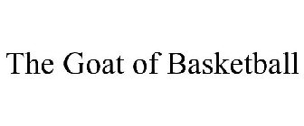 THE GOAT OF BASKETBALL