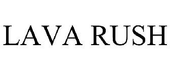 LAVA RUSH