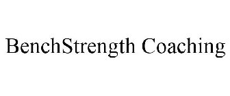 BENCHSTRENGTH COACHING