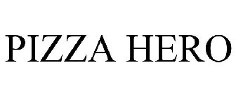 PIZZA HERO