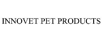 INNOVET PET PRODUCTS