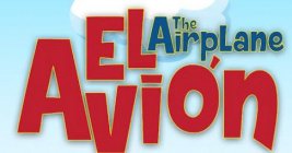 EL AVION THE AIRPLANE