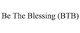 BE THE BLESSING (BTB)