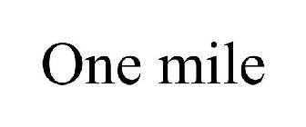 ONE MILE