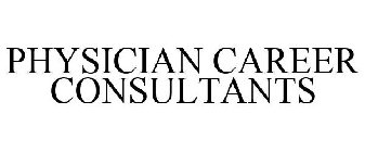 PHYSICIAN CAREER CONSULTANTS