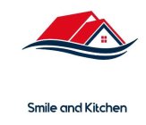 SMILE AND KITCHEN