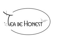 TEA BE HONEST