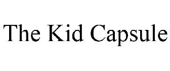 THE KID CAPSULE