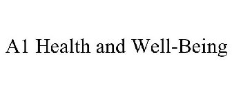 A1 HEALTH AND WELL-BEING