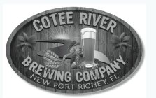 COTEE RIVER BREWING COMPANY NEW PORT RICHEY, FL