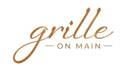 GRILLE - ON MAIN -