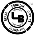AUTHENTIC BRAND GENUINE SERVICE CERTIFIED LEGIT BRANDING LB