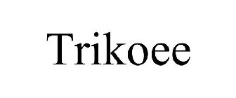 TRIKOEE