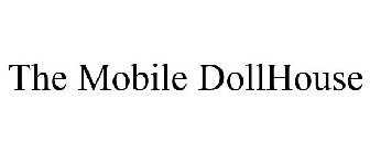 THE MOBILE DOLLHOUSE