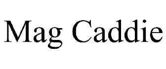 MAG CADDIE