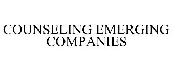 COUNSELING EMERGING COMPANIES
