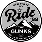RIDE'99 THE GUNKS NEW PALTZ NY THE LAST GREAT PLACE