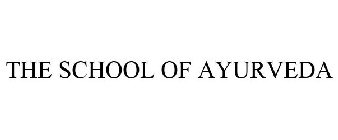 THE SCHOOL OF AYURVEDA