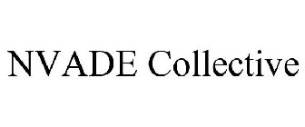 NVADE COLLECTIVE