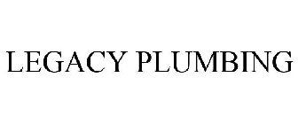 LEGACY PLUMBING