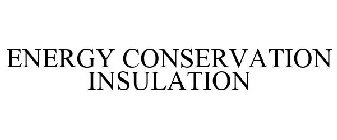 ENERGY CONSERVATION INSULATION