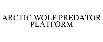 ARCTIC WOLF PREDATOR PLATFORM