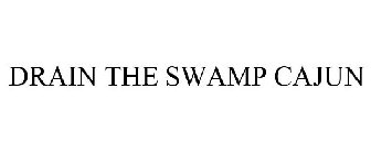 DRAIN THE SWAMP CAJUN