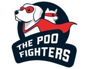 THE POO FIGHTERS