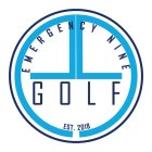 EMERGENCY NINE GOLF E9 EST. 2018