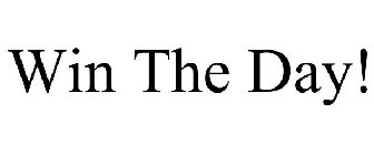 WIN THE DAY!