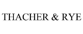 THACHER & RYE