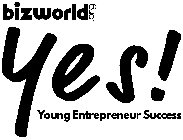 BIZWORLD.ORG YES! YOUNG ENTREPRENEUR SUCCESS