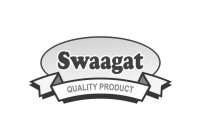 SWAAGAT QUALITY PRODUCT