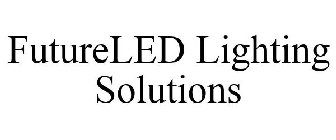 FUTURELED LIGHTING SOLUTIONS