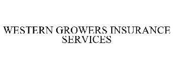 WESTERN GROWERS INSURANCE SERVICES