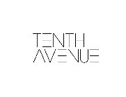 TENTH AVENUE