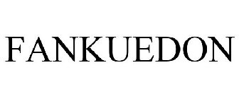 FANKUEDON